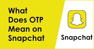What-Does-OTP-Mean-in-Snapchat