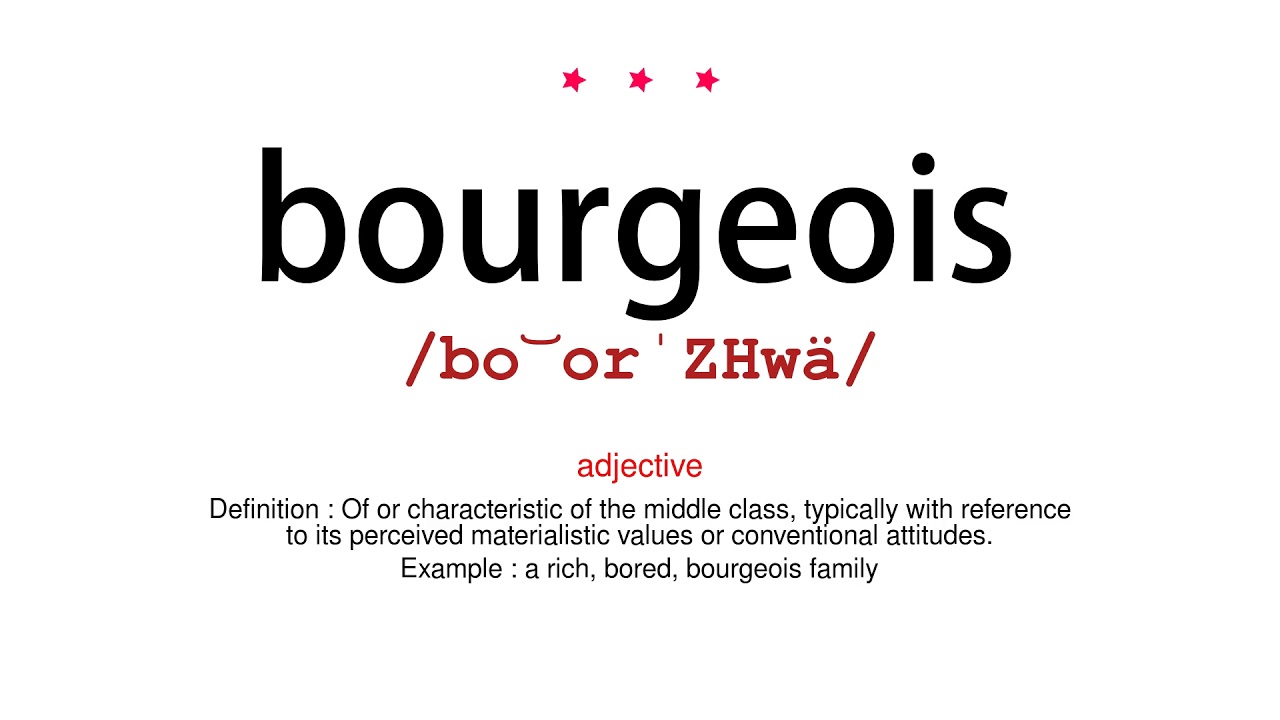 How to Pronounce Bourgeois