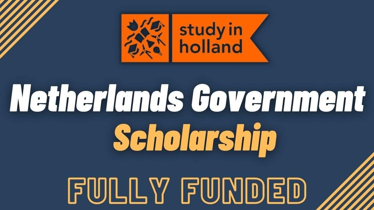 Netherland Government Scholarships