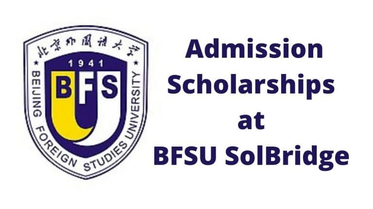 BFSU-SolBridge میں داخلہ- وظائف۔
