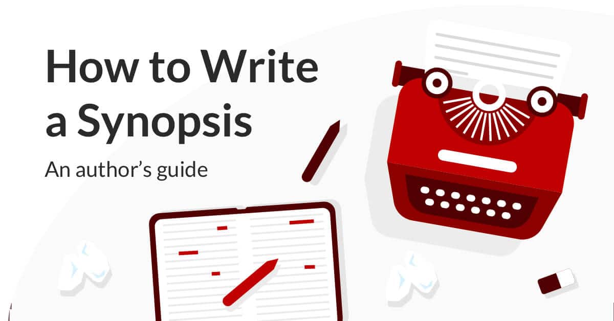 How To Write A Synopsis Like a pro in 2022