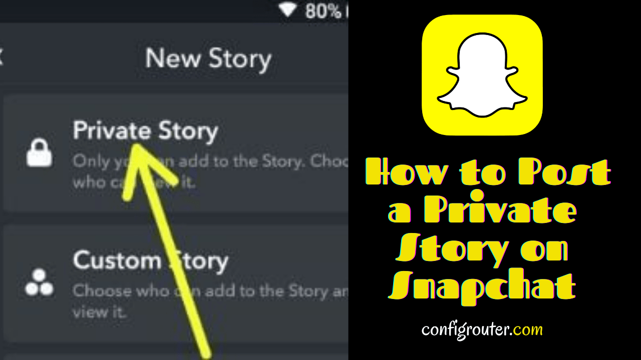 How To Post Private Story On Snapchat