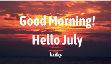 Good Morning Quotes Hello July