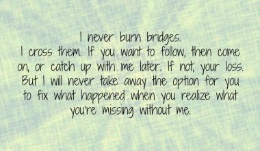 Burning bridges quotes