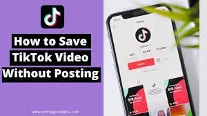 how-to-save-tiktok-without-posting
