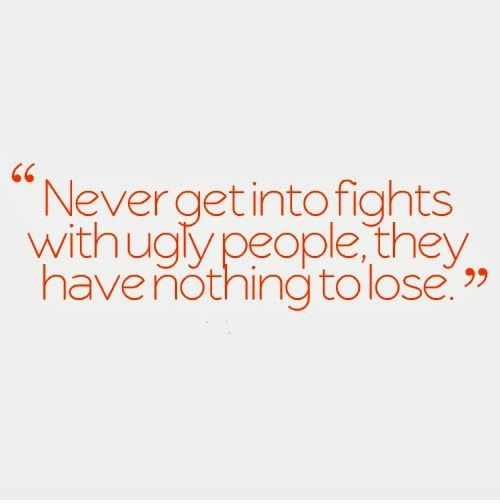 Ugly People Quotes