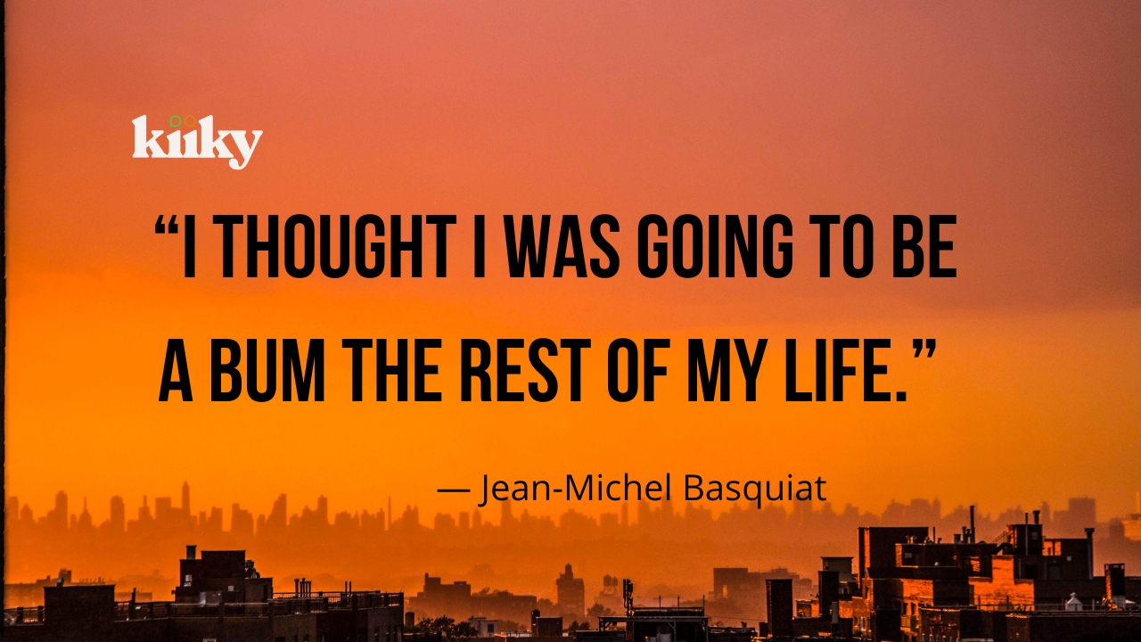 jean michel basquiat quotes