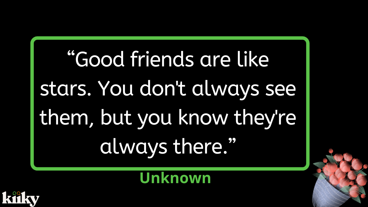 Friends Are Like Stars Quotes