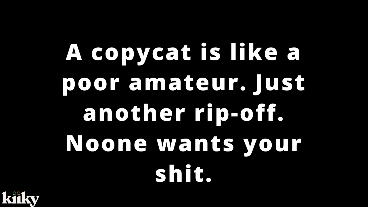 Copy Cat Quotes