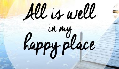 Happy place quotes