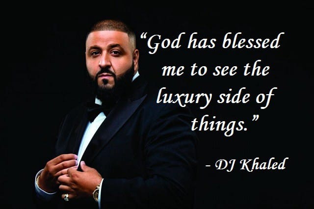 Dj Khaled Quotes