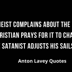 Anton Lavey Quotes