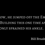 Bill Brasky Quotes