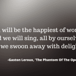 Phantom Of The Opera Quotes