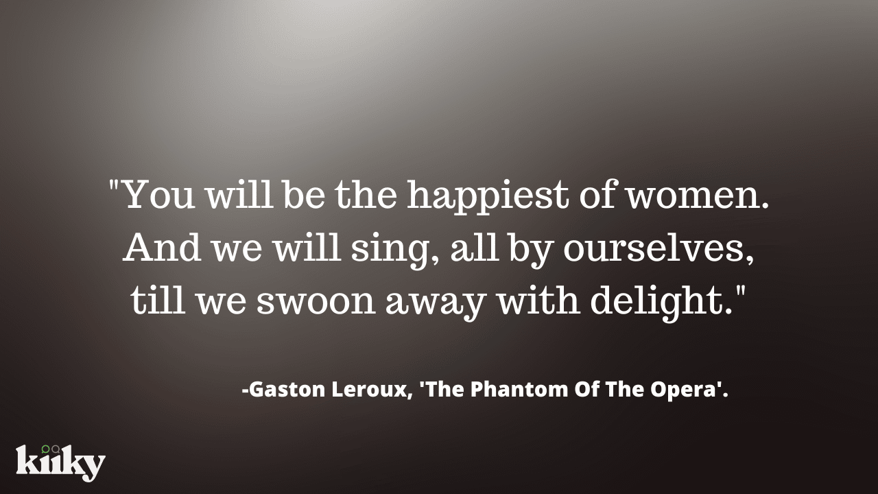 Phantom Of The Opera Quotes