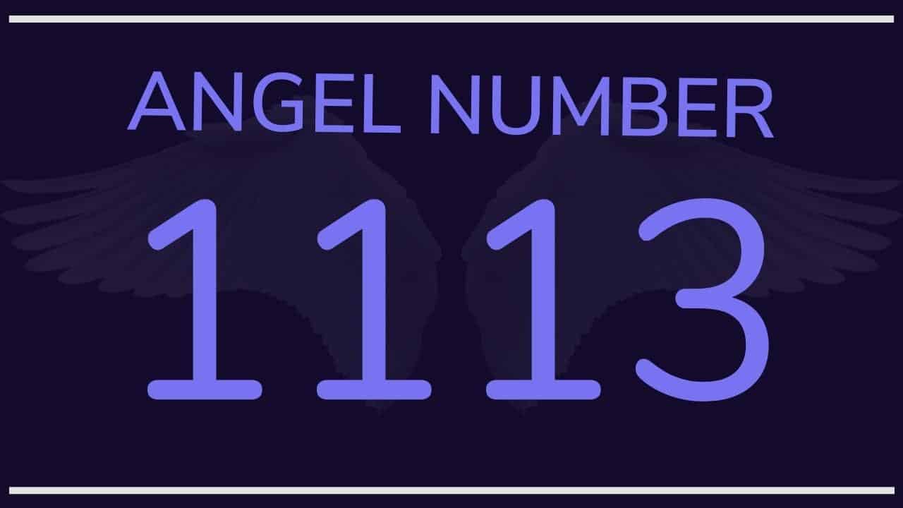 1113 Angel Number