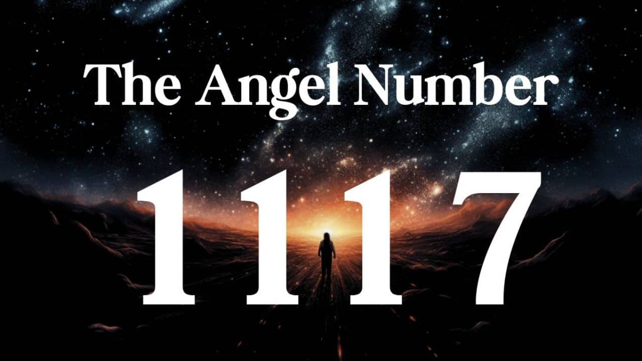 1117 Angel Number Meaning