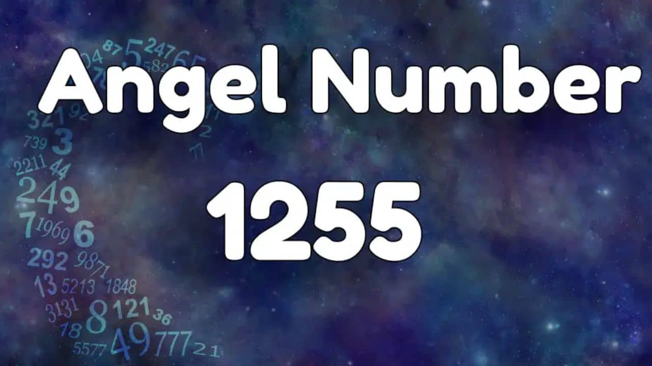 1255 Angel Number Meaning