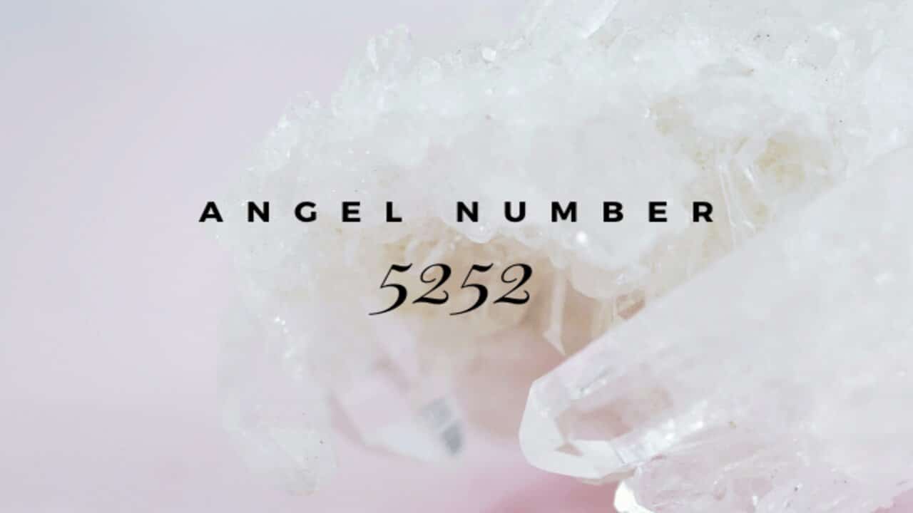 5252 Angel Number