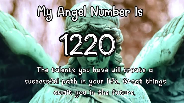 1220 فرشتہ نمبر